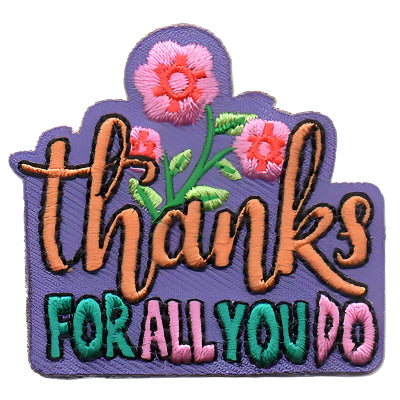Thanks For All You Do Patch