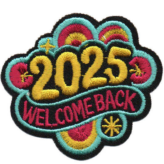 2025 Welcome Back Patch