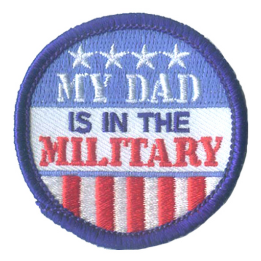 My Dad is in the Military Patch