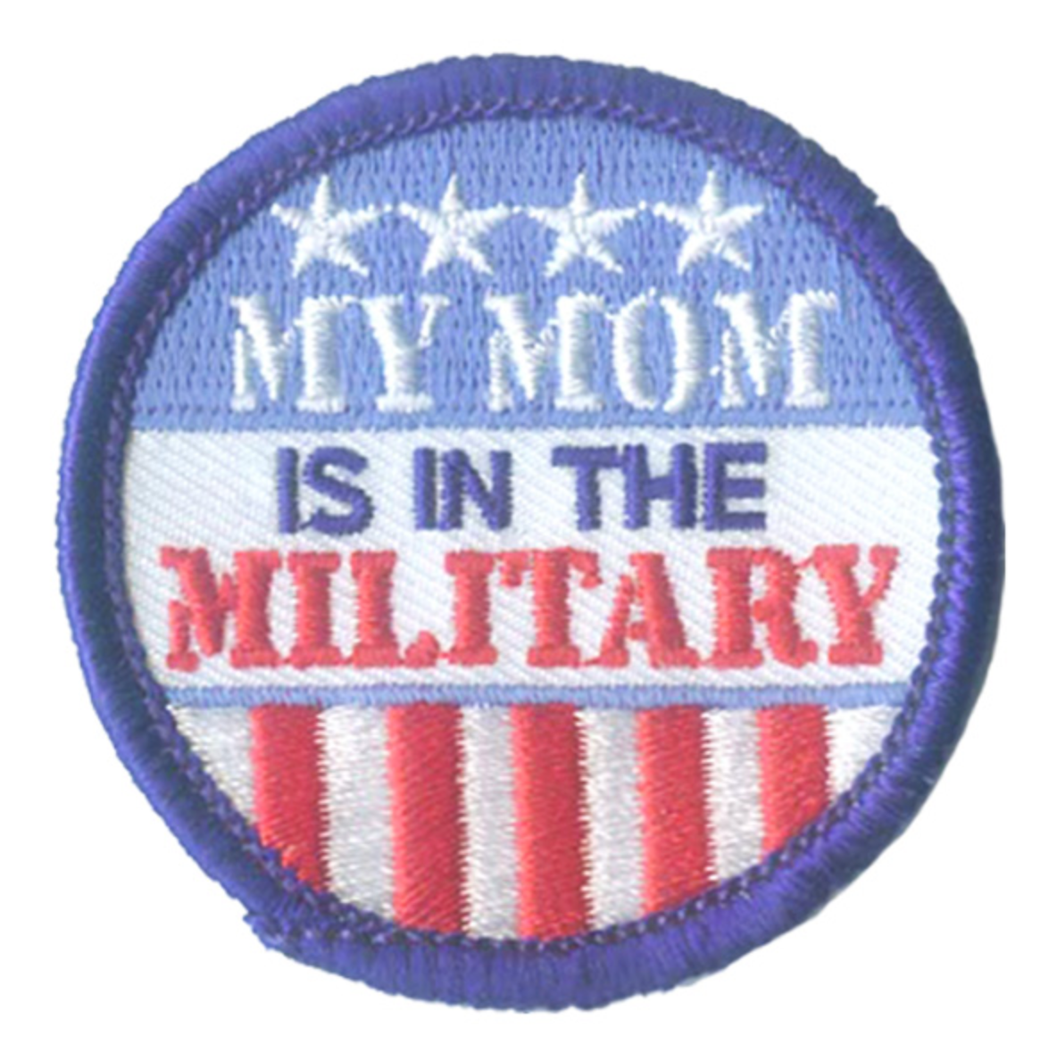 My Mom is in the Military Patch