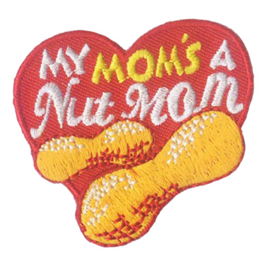 My Mom's A Nut Mom Patch