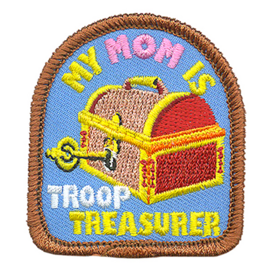 My Mom is Troop Treasurer Patch