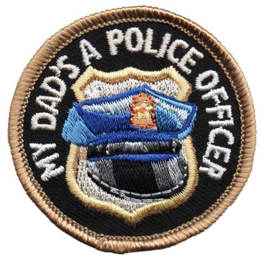 My Dad is a Police Officer Patch