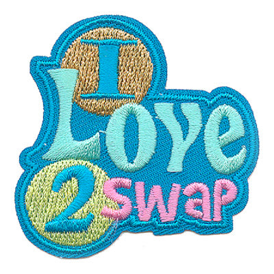 I Love 2 Swap Patch