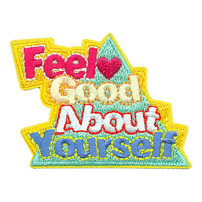 Feel Good About Yourself Patch