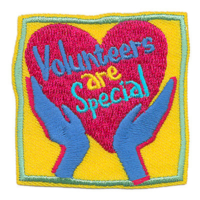 Volunteers Are Special Patch