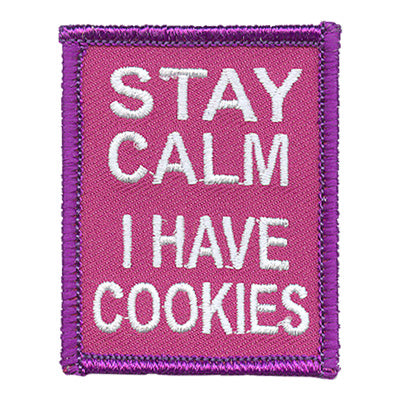 Stay Calm I Have Cookies Patch