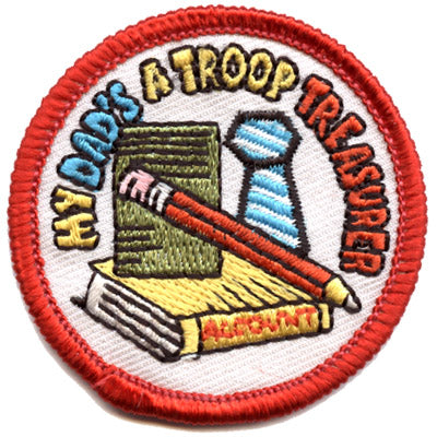 My Dad - Troop Treasurer Patch