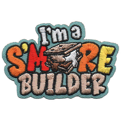 I'm a S'more Builder Patch