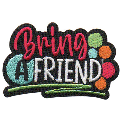 Bring a Friend Patch