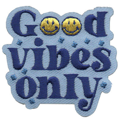 Good Vibes Only Patch